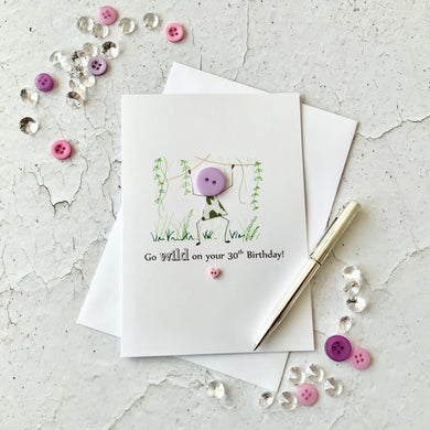 Go Wild On Your 30th Birthday- Personalised