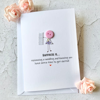 Happiness Is Replanning Your Wedding- Personalised Card