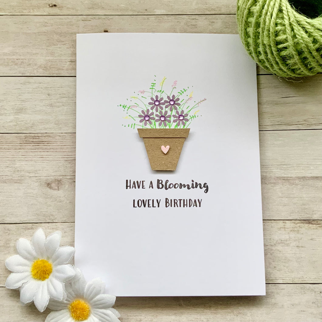 Have A Blooming Lovely Birthday  Card