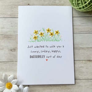 Daffodilly Sort Of Day Card
