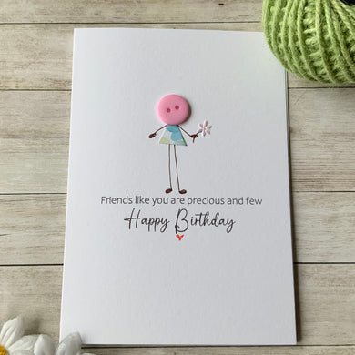 Friends Like You Birthday -  Card