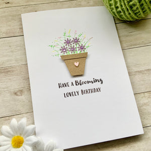 Have A Blooming Lovely Birthday  Card