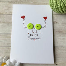 Load image into Gallery viewer, Hap-pea Engagement Card