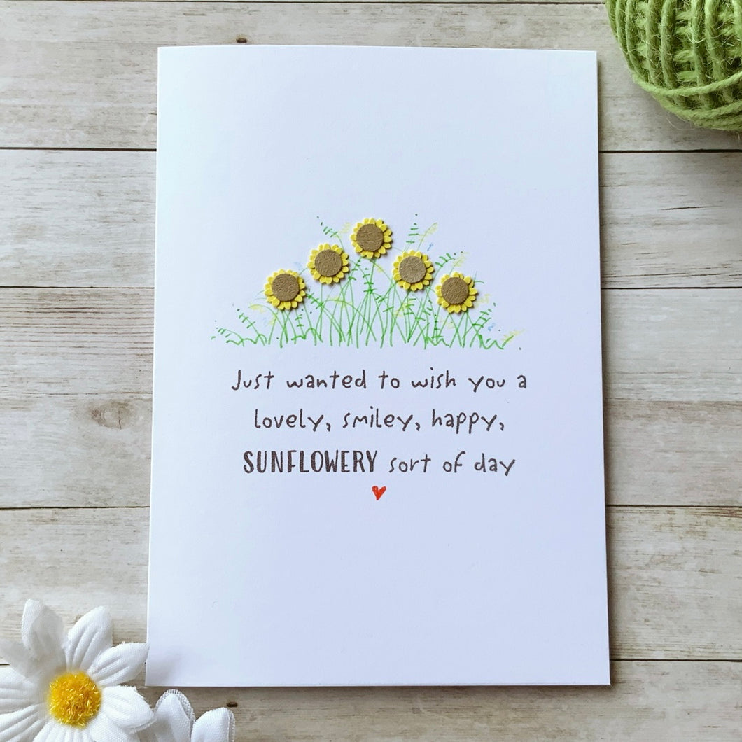 Sunflowery Sort Of Day Card