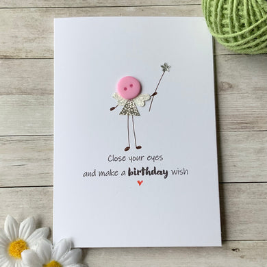Close your eyes and make a Birthday wish Card