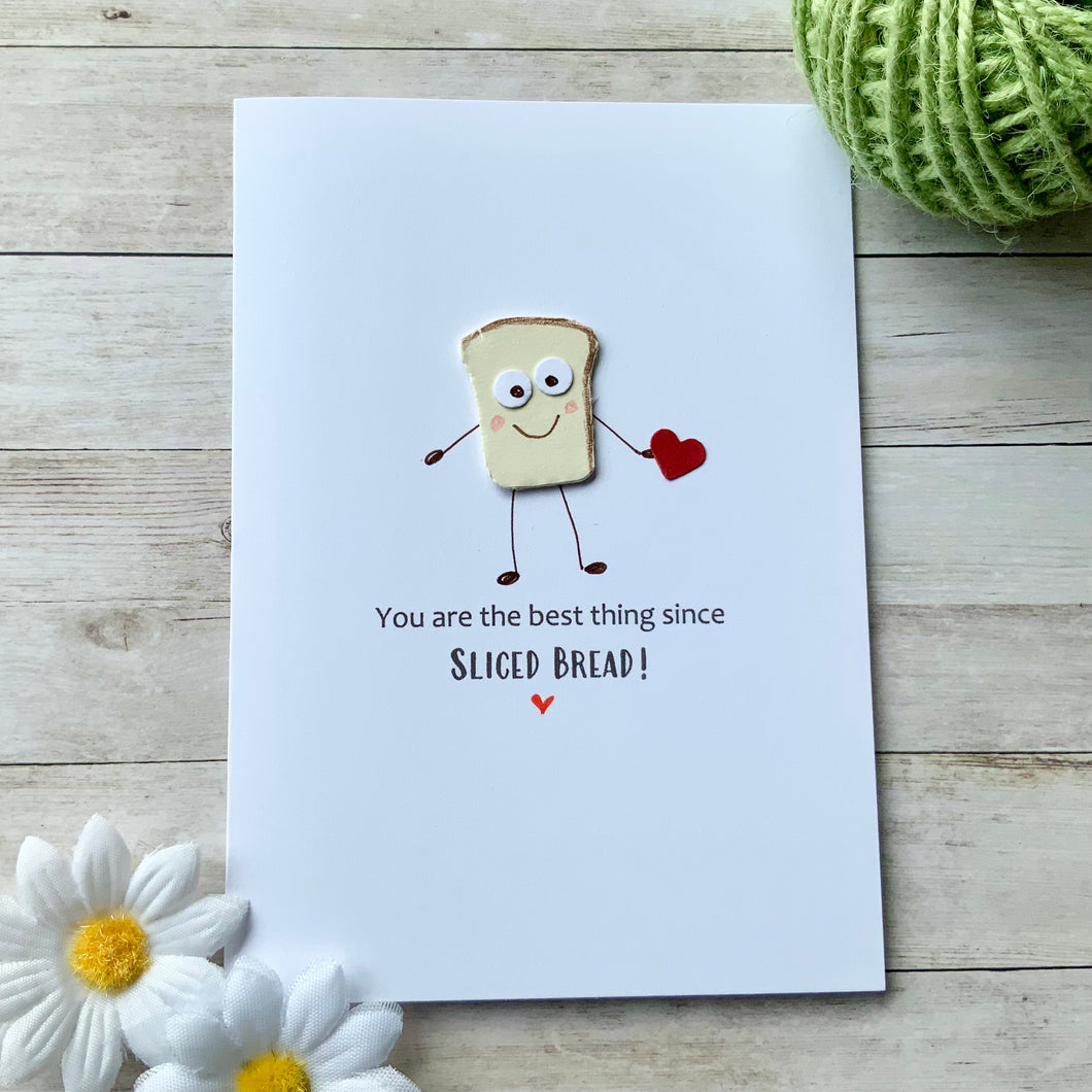 You are the best thing since sliced bread - Personalised