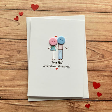 Love Ya, Always Have - Personalised