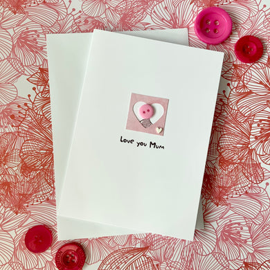 Love You Mum- Personalised