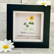 Load image into Gallery viewer, Sisters Are Different Flowers Mini Frame