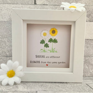 Sisters Are Different Flowers Mini Frame