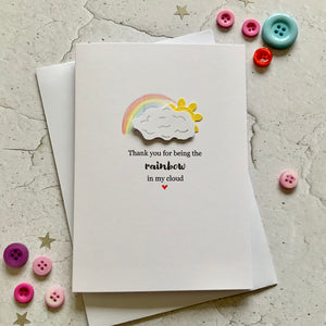 Thank You For Being The Rainbow - Personalised
