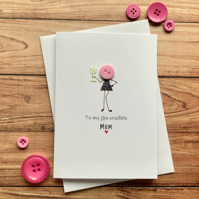 To My Gin-Credible Mum- Personalised
